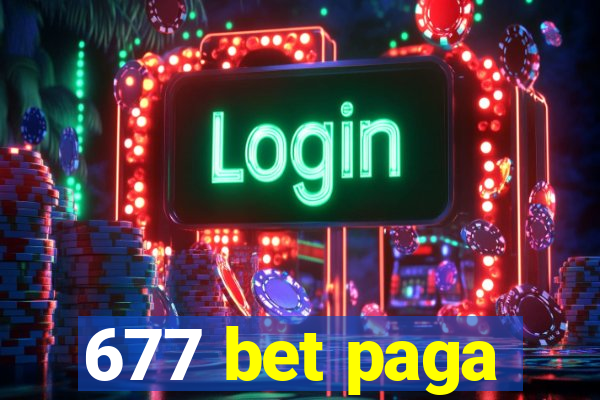 677 bet paga